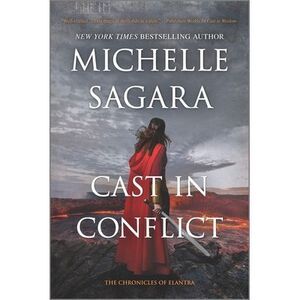 Cast in Conflict -- Michelle Sagara